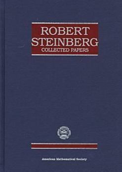 Hardcover Robert Steinberg Collected Papers Book