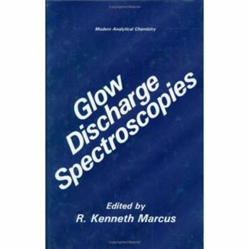 Hardcover Glow Discharge Spectroscopies Book