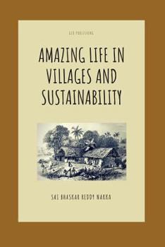 Paperback Amazing Life in Villages and Sustainability Book