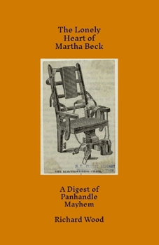 Paperback The Lonely Heart of Martha Beck Book