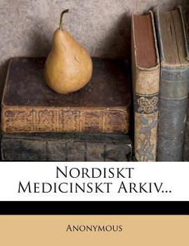 Paperback Nordiskt Medicinskt Arkiv... [Danish] Book
