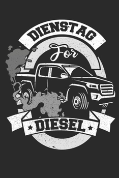 Dienstag for Diesel: 10 Jahre Monatsplaner für Werkstatt, Hobby und Privates (German Edition)