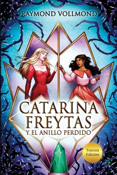 Paperback Catarina Freytas y el anillo perdido [Spanish] Book