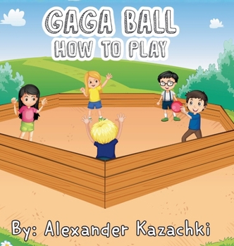 Hardcover GaGa ball How to play Book