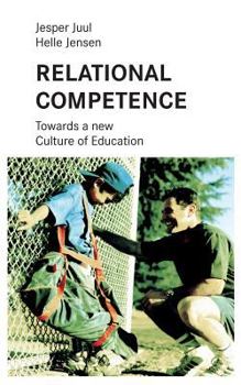 Paperback Relational competence: Towards a new culture of education Book