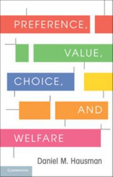 Paperback Preference, Value, Choice, and Welfare Book