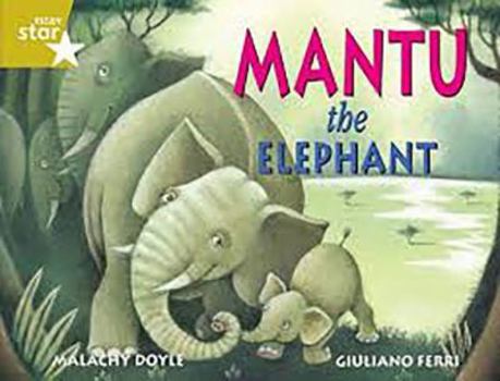 Paperback Mantu the Elephant: Student Reader Grade 3 (Level 17) Book
