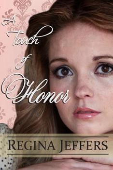 Paperback A Touch of Honor: Book 7 of the Realm Series Book