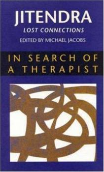 Paperback Jitendra - Lost Connections (In Search of a Therapist) Book