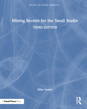 Hardcover Mixing Secrets for the Small Studio Book