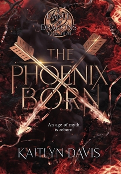 Hardcover The Phoenix Born Book