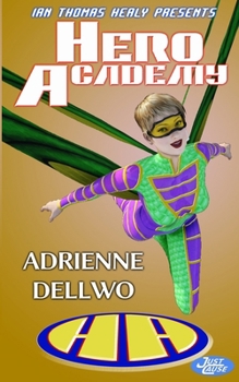 Paperback Hero Academy: A Just Cause Universe novel Book