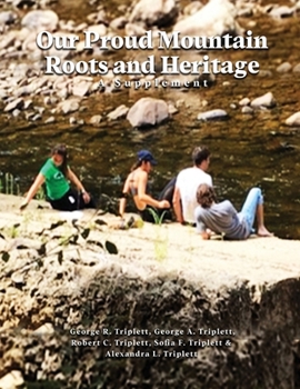 Paperback Our Proud Mountain Roots and Heritage: A Supplement Book