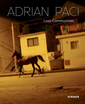 Hardcover Adrian Paci: Lost Communities Book