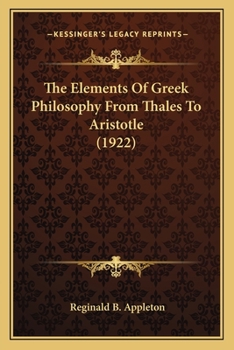 Paperback The Elements Of Greek Philosophy From Thales To Aristotle (1922) Book