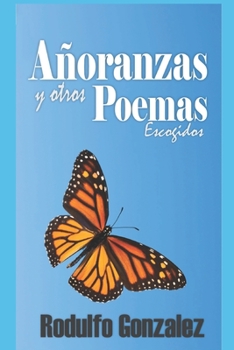 Paperback Añoranzas y otros Poemas Escogidos [Spanish] Book