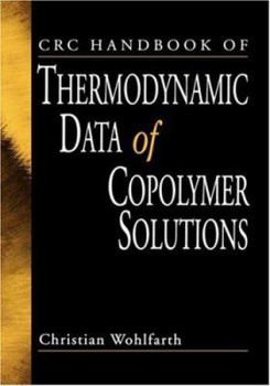 Hardcover CRC Handbook of Thermodynamic Data of Copolymer Solutions Book