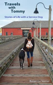 Paperback Travels with Tommy: Stories of Life with a Service Dog Book