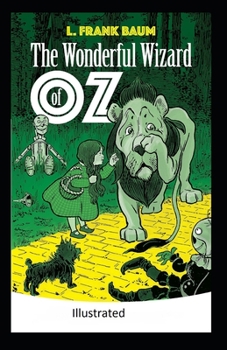 Paperback The Wonderful Wizard of Oz -Illustrated Book