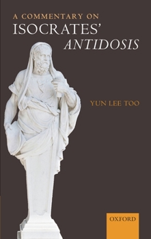 Hardcover A Commentary on Isocrates' Antidosis Book