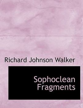 Sophoclean Fragments