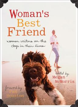 Paperback Woman's Best Friend: Women Writers on the Dogs in Their Lives Book