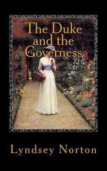 Paperback The Duke and The Governess: A Regency Story Book