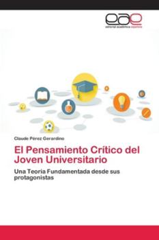 Paperback El Pensamiento Crítico del Joven Universitario [Spanish] Book