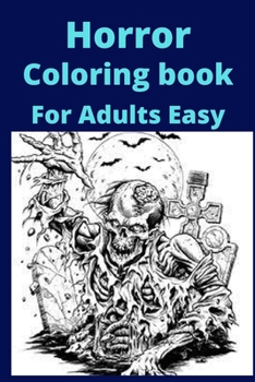 Paperback Horror Coloring book For Adults Easy [Large Print] Book