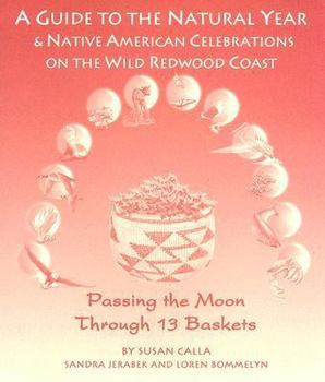 Paperback Passing the Moon Through 13 Baskets Book