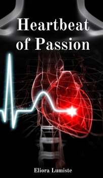 Hardcover Heartbeat of Passion Book