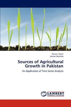 Paperback Sources of Agricultural Growth in Pakistan Book