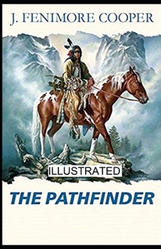 The Pathfinder illustrated