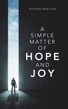 A SIMPLE MATTER OF HOPE AND JOY