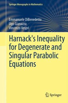 Hardcover Harnack's Inequality for Degenerate and Singular Parabolic Equations Book