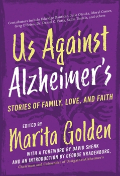 Hardcover Us Against Alzheimer's: Stories of Family, Love, and Faith Book