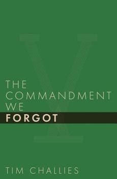 The Commandment We Forgot - Book  of the Cruciform Quick