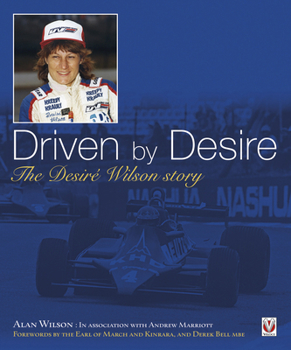 Hardcover Driven by Desire: The Desire Wilson Story Book