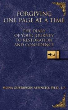 Paperback Forgiving One Page at a Time: The Diary of Your Journey to Restoration and Confidence Book
