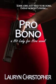 Paperback Pro Bono (Hit Lady for Hire) Book