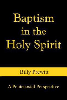 Paperback Baptism in the Holy Spirit: A Pentecostal Perspective Book