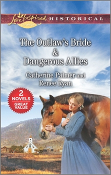 The Outlaw's Bride  Dangerous Allies