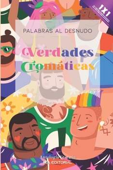 Paperback Verdades cromáticas: Palabras al desnudo [Spanish] Book