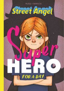 Hardcover Street Angel: Superhero for a Day Book