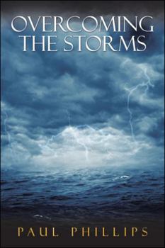 Paperback Overcoming the Storms Book