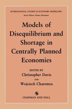 Paperback Models of Disequilibrium and Shortage in Centrally Planned Economies Book