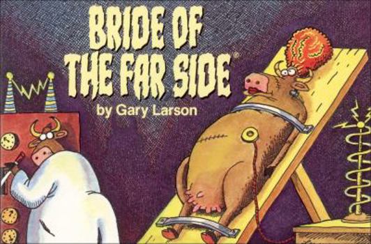 The Bride of the Far Side - Book #4 of the Far Side Collection