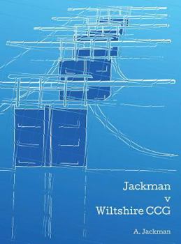 Hardcover Jackman v Wiltshire CCG Book