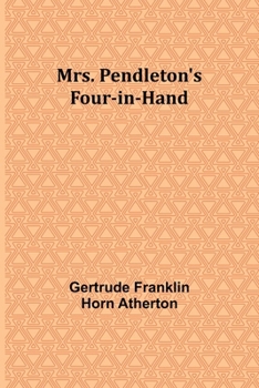 Paperback Mrs. Pendleton's Four-in-hand Book