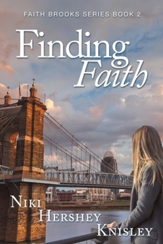 Paperback Finding Faith: Faith Brooks Series Book 2 Book